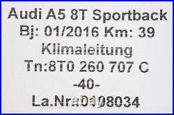 8t0260707c Air Conditioning Line Refrigerant Hose Pipe Oem Audi A4 8k A5 8t 8f 8t0260707c Air Conditioning Line Refrigerant Hose Pipe Oem Audi A4 8k A5 8t 8f