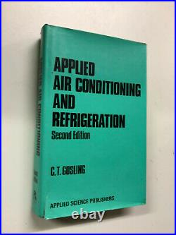 Applied Air Condition & Refrigeration SIGNED BY AUTHOR by Gosling Pub Applied