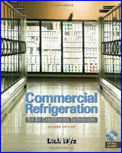 Commercial Refrigeration For Air Conditioning Technicians Dick Wirz