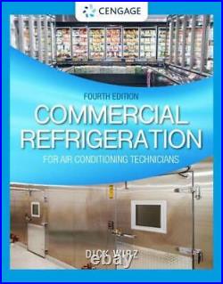 Commercial Refrigeration for Air Conditioning Technicians by Dick Wirz (English)