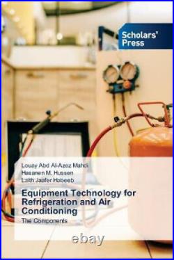 Equipment Technology for Refrigeration and Air Conditioning