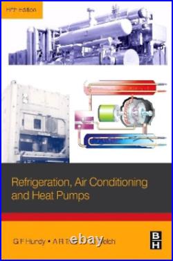 G F Hundy Refrigeration, Air Conditioning and Heat Pumps (Paperback)