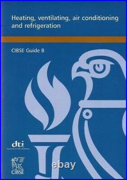 Guide B Heating, Ventilating, Air Conditioning and Refrigeration