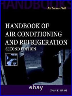 Handbook of Air Conditioning and Refrigeration 2nd Edition by Shan Wang English