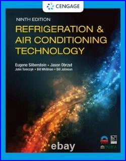 REFRIGERATION & AIR CONDITIONING TECHNOL By SILBERSTEIN, EUGENE (Hardback)