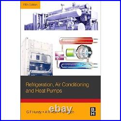 Refrigeration, Air Conditioning and Heat Pumps Paperback NEW Hundy, G. F. 01/0