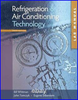 Study GuideLab Manual to accompany Refrigeration and Air Conditioning Technol